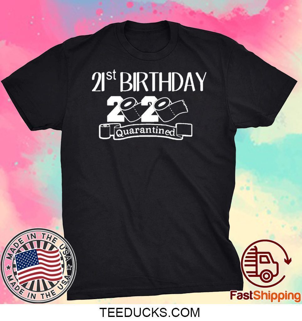 quarantine birthday tshirt