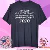 Quarantine Birthday Shirt Social Distancing Shirt Birthday Quarantine Tee Shirts
