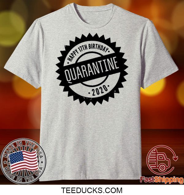 Quarantine Happy Birthday Custom Age For Tee Shirts