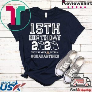15th Birthday Quarantined T-Shirt