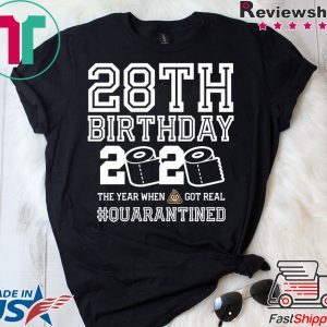 28th Birthday Quarantined T-Shirt