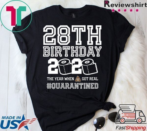 28th Birthday Quarantined T-Shirt