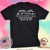 Quarantined April Birthday Straight Outta Quarantine, 2020 Birthday Tee Shirts