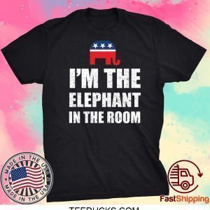 Republican I’m The Elephant In The Room T-Shirt