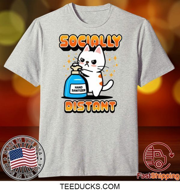 SOCIALLY DISTANT TEE SHIRTS