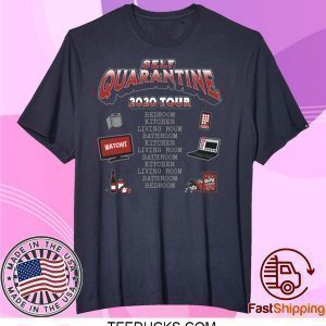 Self Quarantine 2020 Tour Tee Shirts