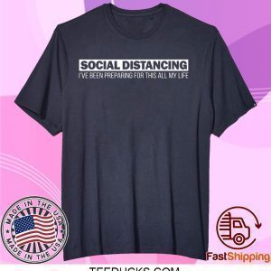 Social Distancing T Shirt Introvert Antisocial Virus Quote Tee Shirt