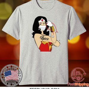 Strong Wonder Woman Nurse COVID-19 TEE SHIRTS