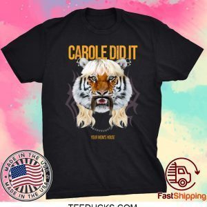 Tom Segura Carole Did It Tee Shirts