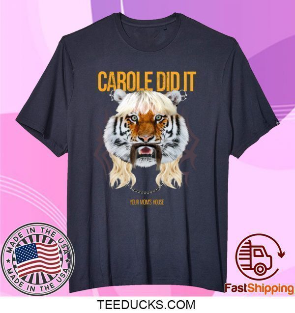 Tom Segura Carole Did It Tee Shirts