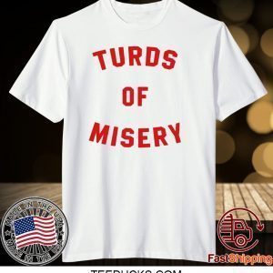 Turds of Misery Band Tee Shirts