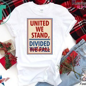 United We Stand the Late Show Stephen Colbert short sleeves T-Shirt