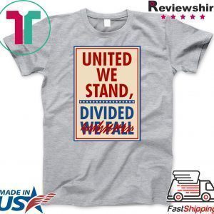 United We Stand the Late Show Stephen Colbert short sleeves T-Shirt