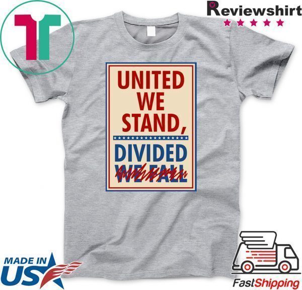 United We Stand the Late Show Stephen Colbert short sleeves T-Shirt