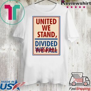 United We Stand the Late Show Stephen Colbert Official T-Shirt