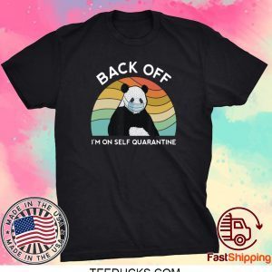 Panda Back Off I’m On Self Quarantine Vintage T-Shirt