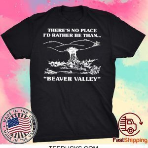 beaver valley Tee Shirts