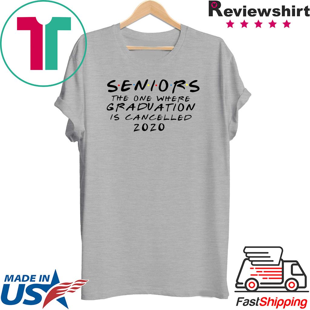 seniors quarantine shirt, graduation quarantine shirt, graduation cancelled Tee Shirts seniors quarantine shirt, graduation quarantine shirt, graduation cancelled Tee Shirts