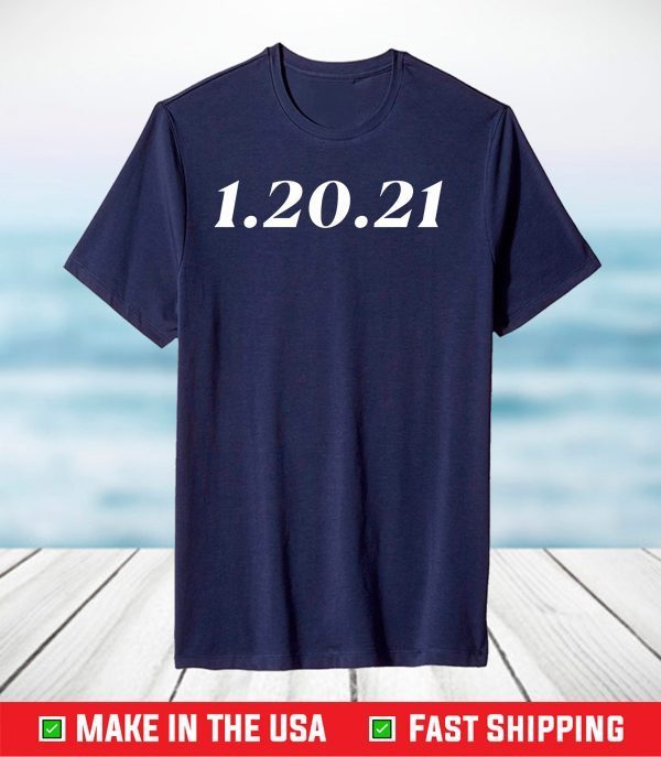 1.20.21 Shirt Palindrome Date President Biden Inauguration T-Shirt