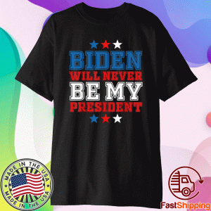 Anti Joe Biden Biden Not My President T-Shirt