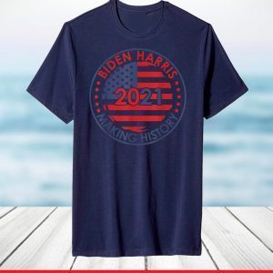 Biden Harris Inauguration 2021 Making History Retro Vintage T-Shirt