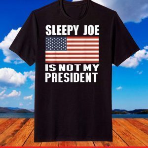 Biden is not my president 2021 Flag T-Shirt