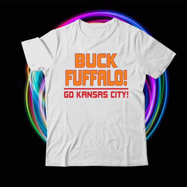 Buck fuffalo go kansas city t-shirt