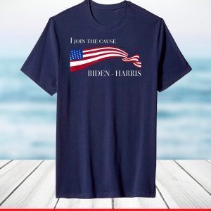 I join the cause, Biden-Harris, Inauguration Day, 2021 T-Shirt