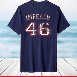Impeach 46 Anti Biden T-Shirt Not My President T-Shirt