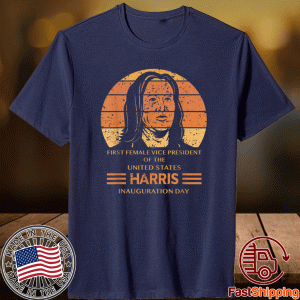 Kamala Harris Inauguration Day First Female Vice President Shirt
