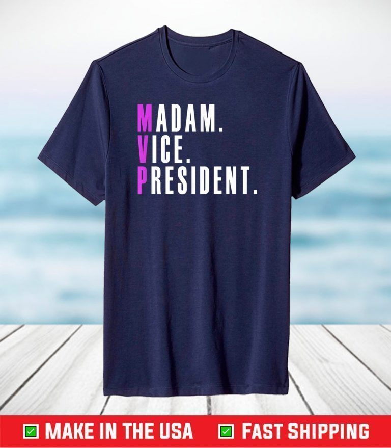 mvp madam vice president shirt