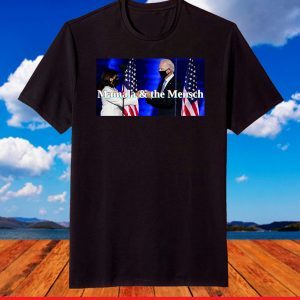 Mamala & the Mensch Kamala Harris and Joe Biden T-Shirt