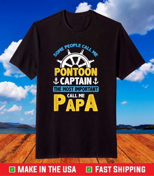 Pontoon Captain And Papa T-Shirt