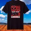 Tampa Bay Buccaneers,I Love Big Sacks tight ends and a strongD T-Shirt