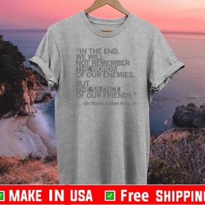 MLK IN THE END T-SHIRT