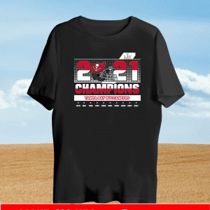 2021 Champions Buccaneers Shirt - Tampa Bay Buccaneers NFL Buccaneers Super Bowl 2021 Champions T-Shirt
