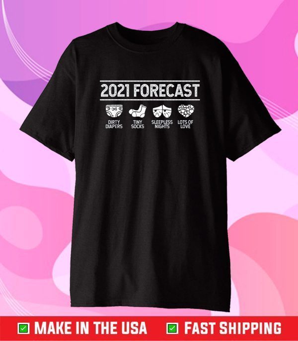 2021 Forecast New Mom Dad Expecting Baby Announcement Gift T-Shirt
