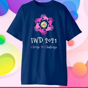2021 International Women's Day apparel #IWD2021 Classic T-Shirt