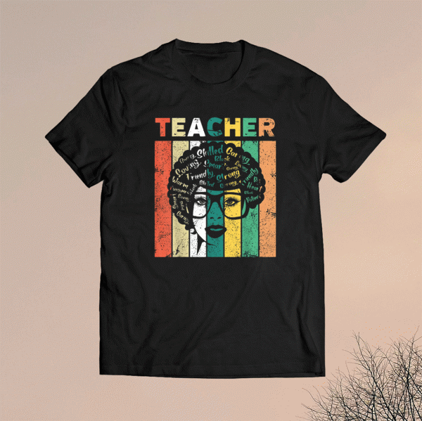 Black Woman Teacher Afro Retro Black History Month Gift Shirt
