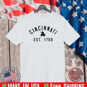 CINCINNATI EST 1788 T-SHIRT