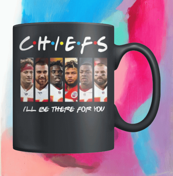 Chiefs I’ll Be There For You Friends Show Version Mug - Chiefs AFC East Champions 2021 Football Mug