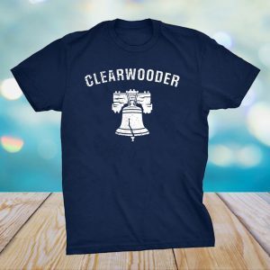 Clearwooder Clearwater Funny Philly Baseball T-Shirts