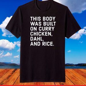 Curry chicken, Dahl, and rice - Funny Trini Foodie design T-Shirt