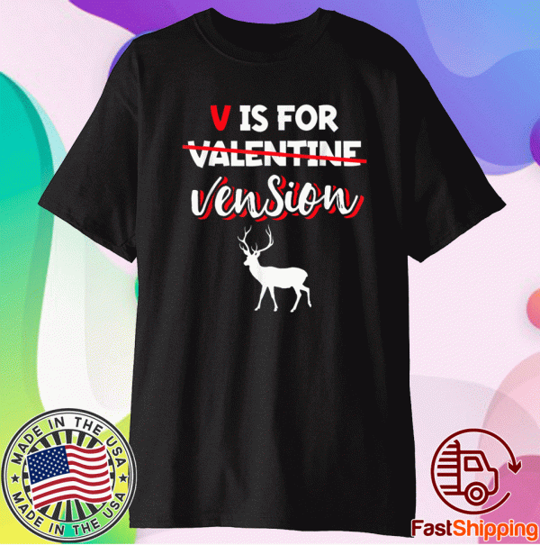 Deer Vension Meat Valentines Day Hunter Hunting Gift Shirt
