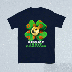 Doge Kiss me I have dogecoin St Patricks Day 2021 Shirt