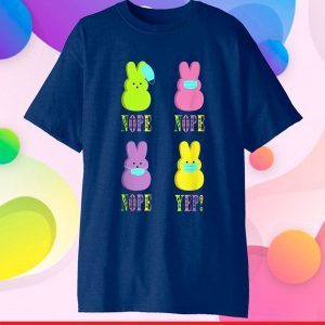 Easter Day 2021 Peeps Wearing Mask Wrong Funny Easter Gift T-Shirt