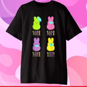 Easter Day 2021 Peeps Wearing Mask Wrong Funny Easter Gift T-Shirt