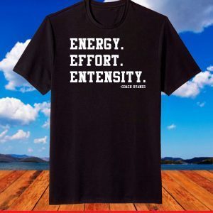 Energy effort entensity shirt