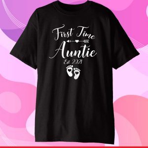 First Time Auntie Est 2021 Matching Family Mother's Day Gift T-Shirt