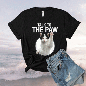 Funny cat talk to the paw anti social slogan cat graphic shirt